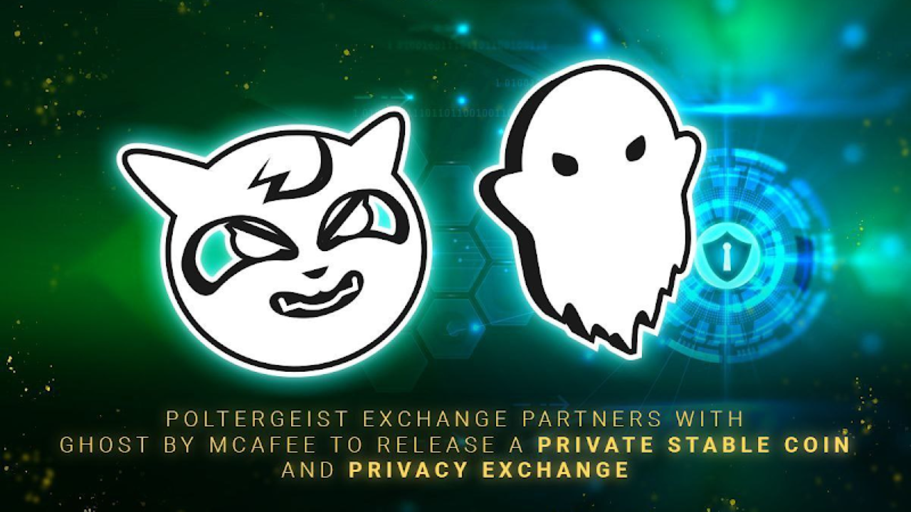 Poltergeist Exchange Partners With Ghost by McAfee to Release a Private Stable Coin and Privacy Exchange – Press release Bitcoin News