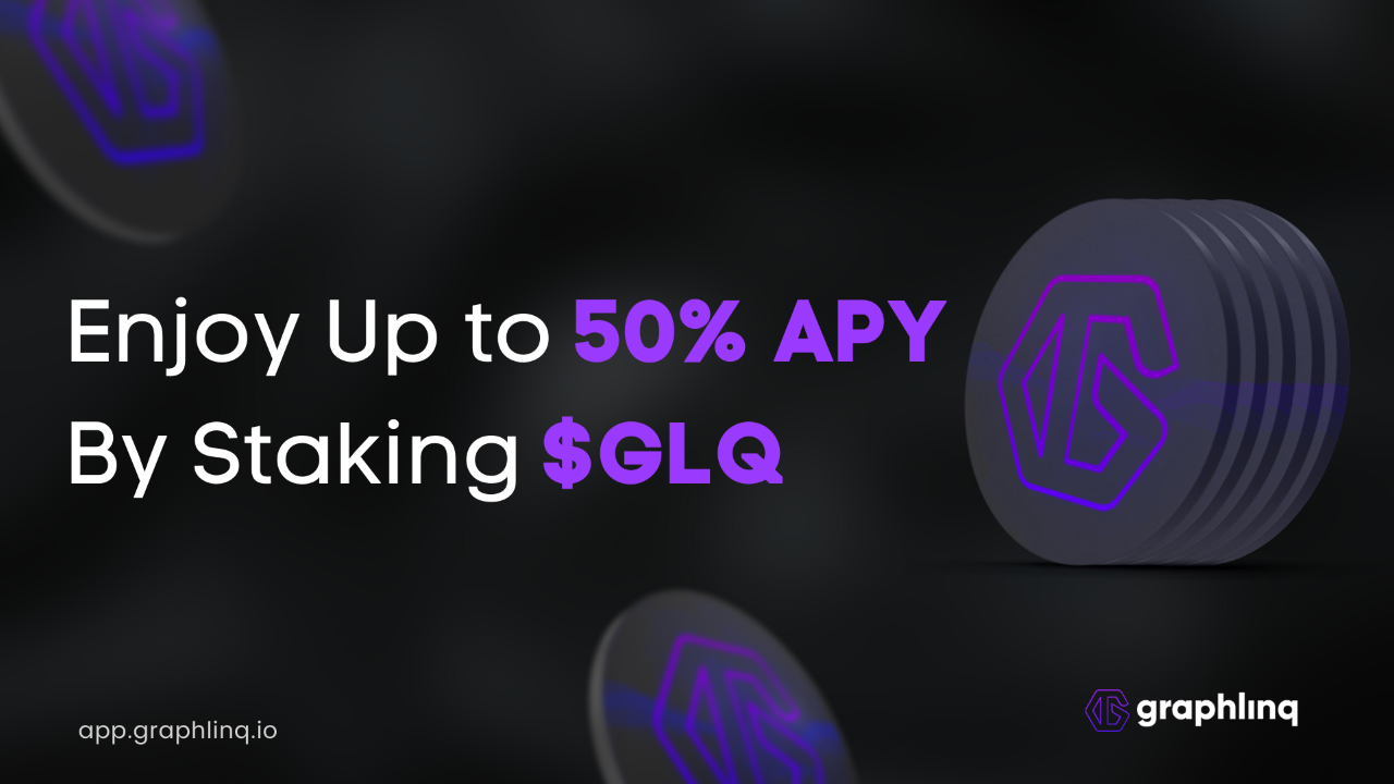 Earn up to 50% APY by Staking $GLQ on GraphLinq App – Press release Bitcoin News